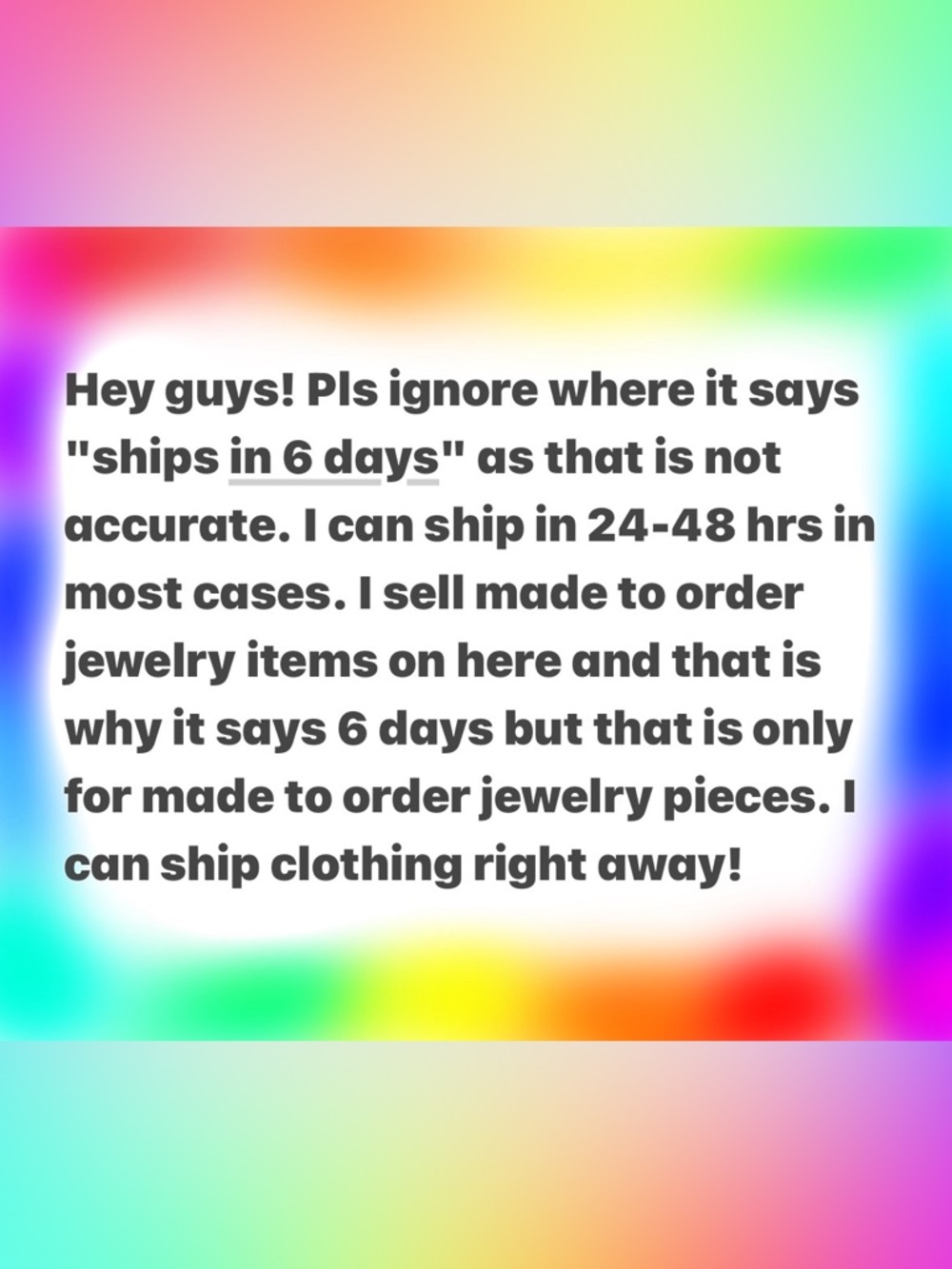 Announcement re shipping time